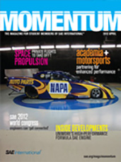 Momentum, the Magazine for Student Members of SAE International 2012-03-30