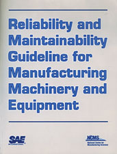 Reliability and Maintainability Guideline for Manufacturing Machinery and Equipment