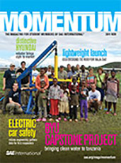 Momentum, the Magazine for Student Members of SAE International 2011-10-28